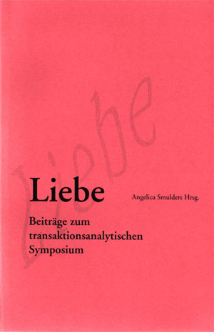 Angelica Smulders (Hrsg) - Liebe